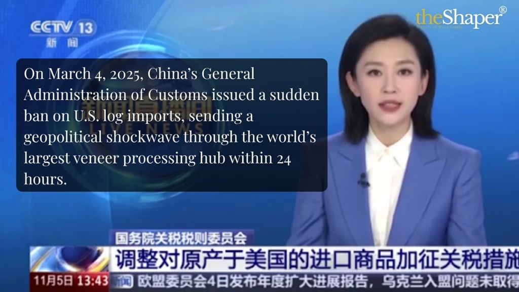 CCTV news broadcast detailing China's sudden ban on U.S. log imports that triggered the global wood veneer supply chain shift.